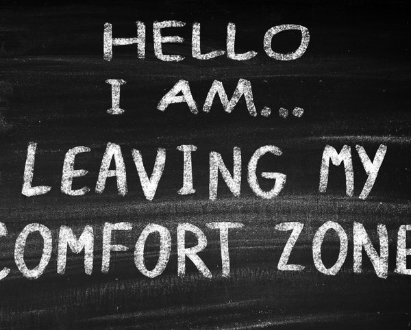Leave your comfort zone